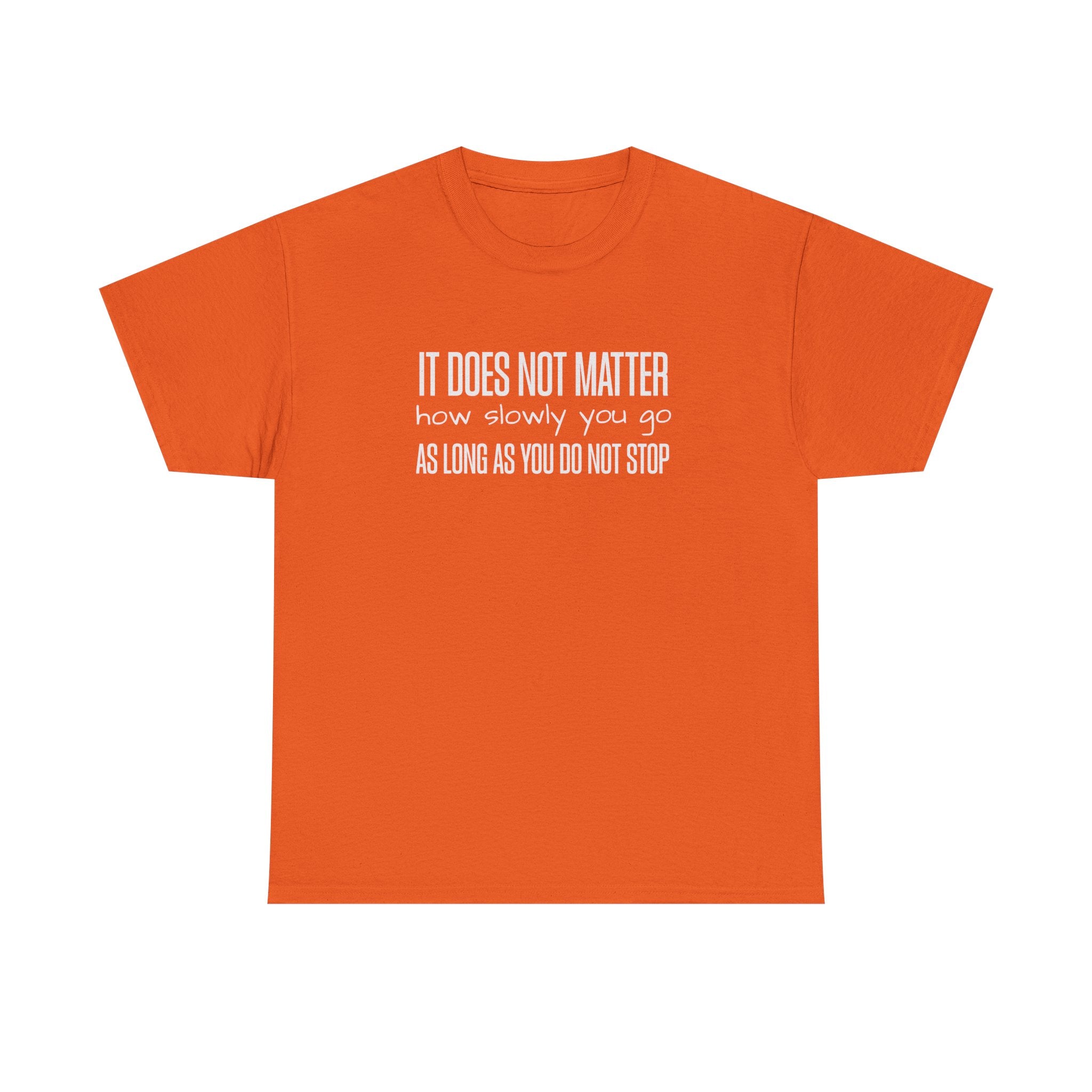 "It Doesn't Matter" - Minimalist Inspirational Graphic Tee