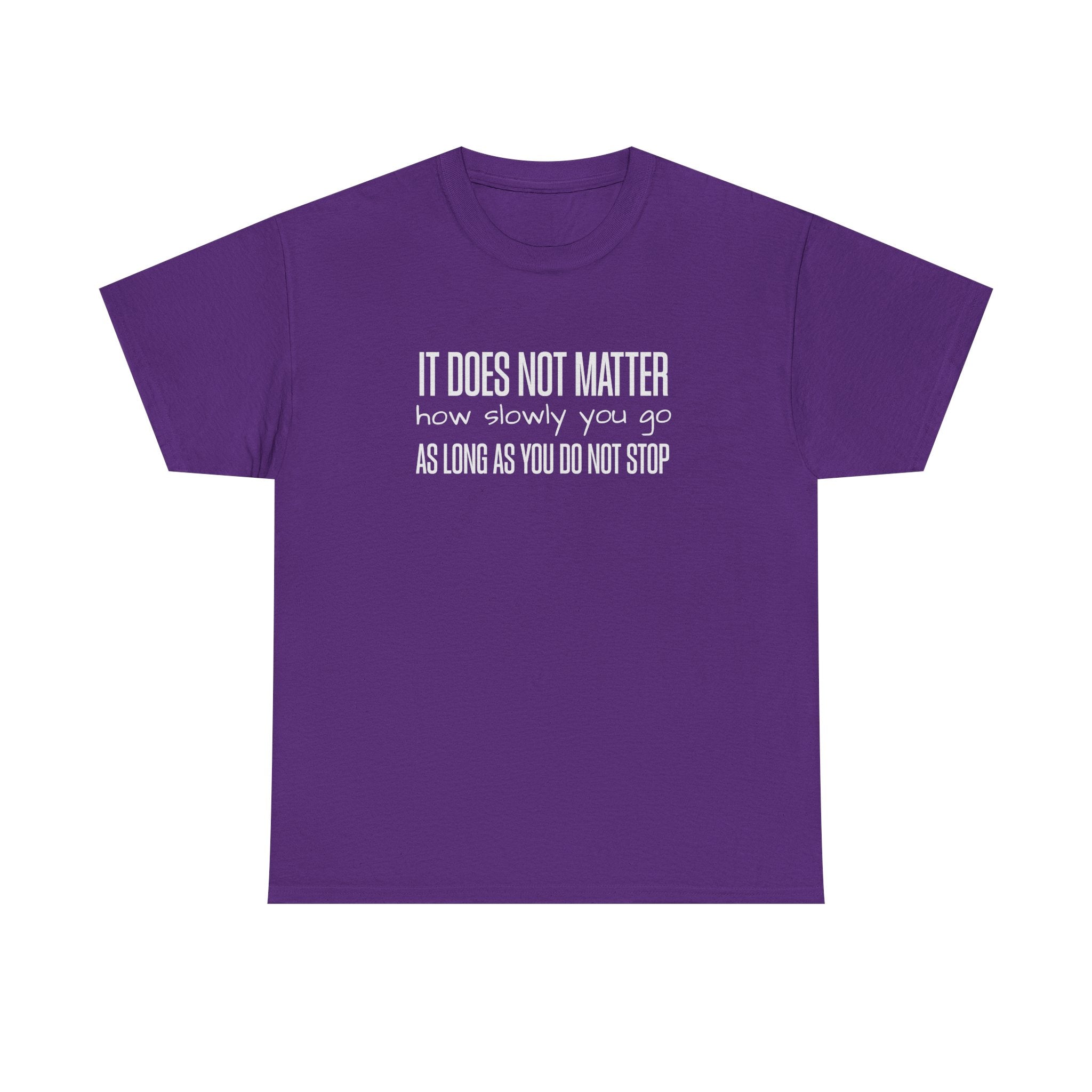 "It Doesn't Matter" - Minimalist Inspirational Graphic Tee
