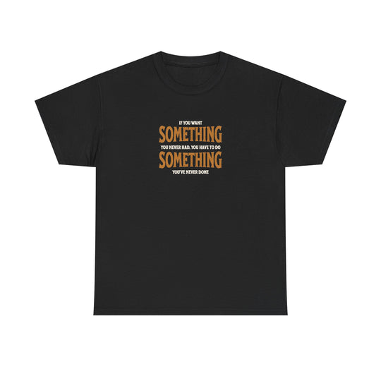 "Do Something You&