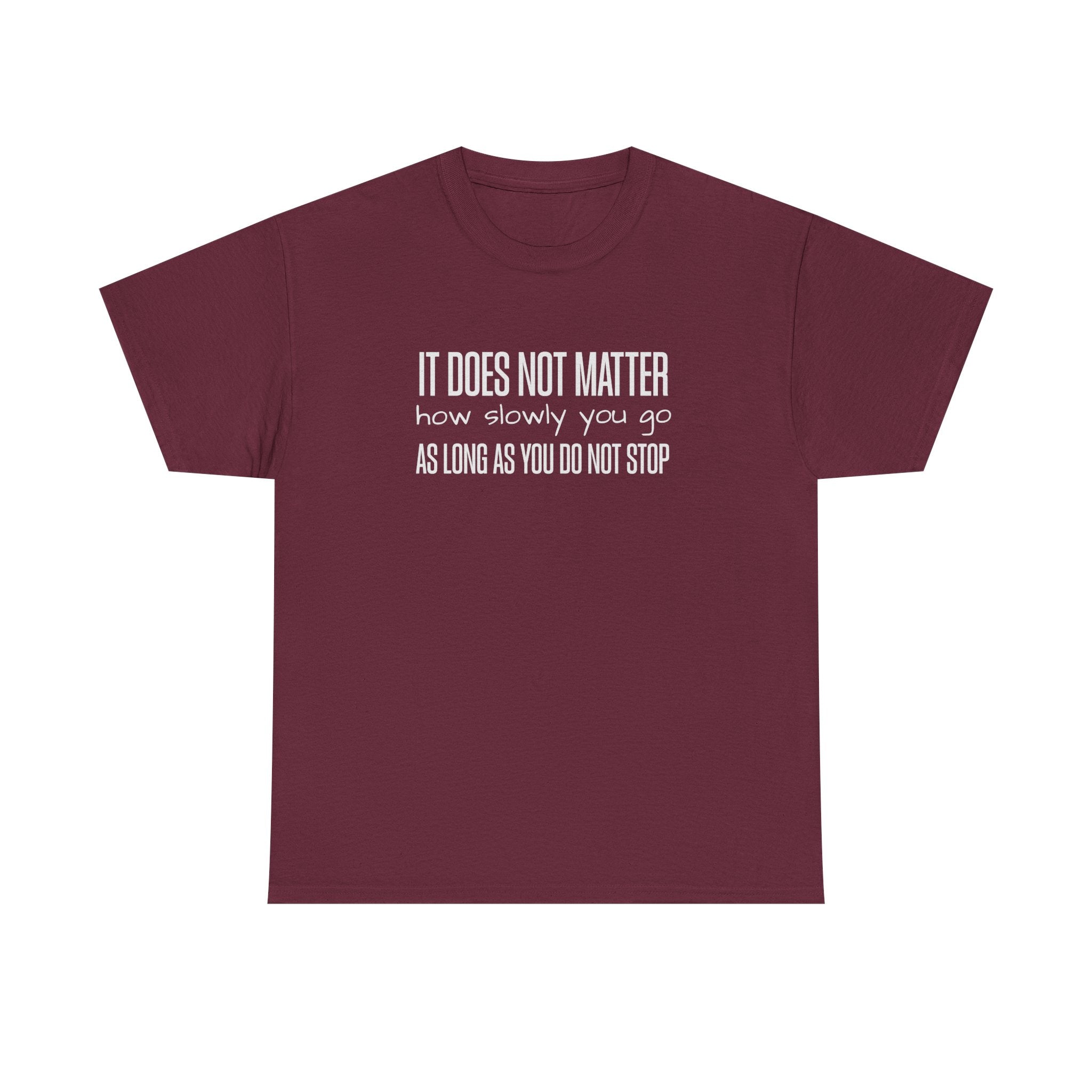 "It Doesn't Matter" - Minimalist Inspirational Graphic Tee